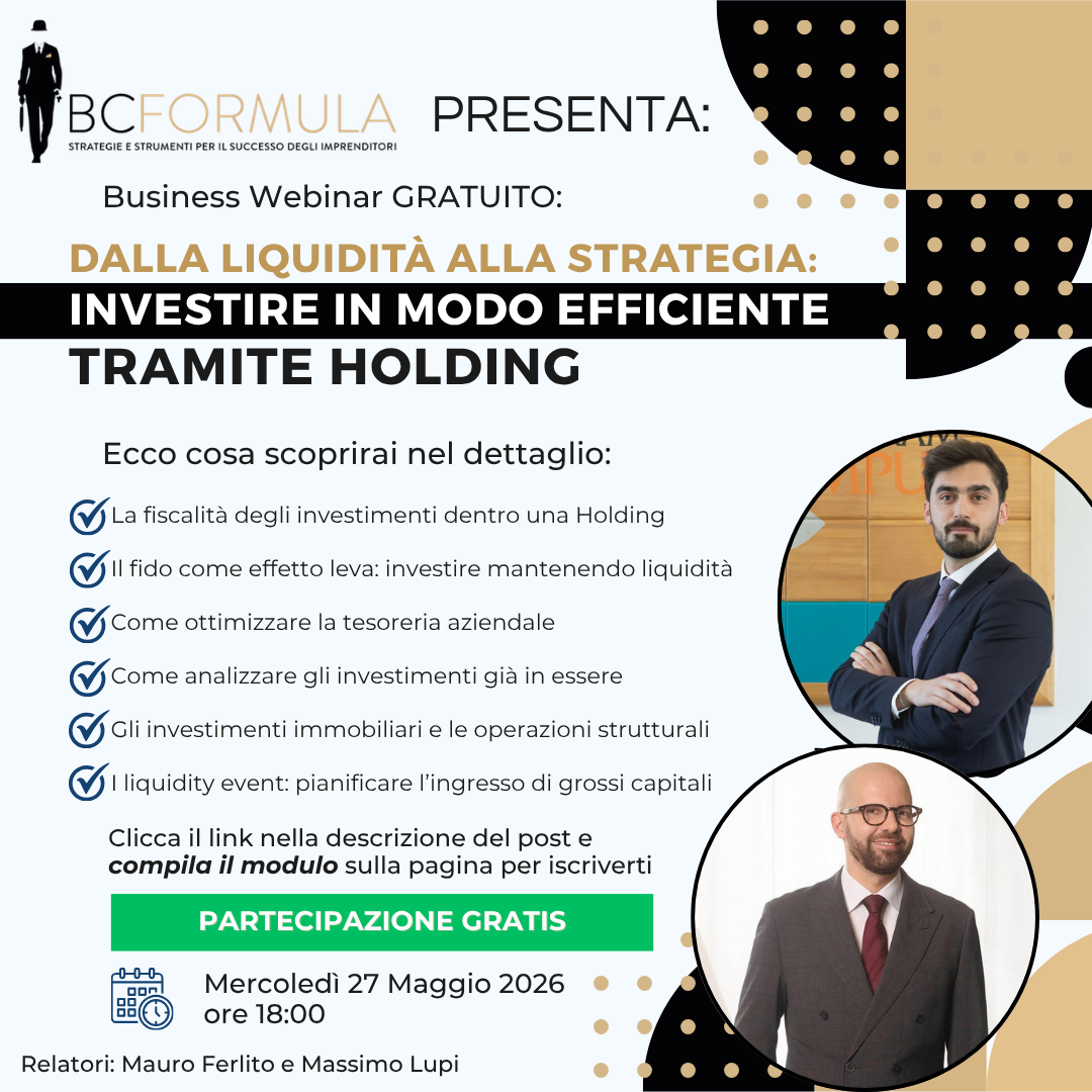 Webinar Investire tramite Holding – 27 Maggio 2026 Business Webinar BC Formula - investire in modo efficiente tramite holding